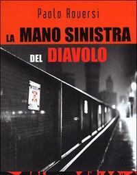 La Mano Sinistra Del Diavolo<br>La Serie Di Radeschi<br>Vol<br>3