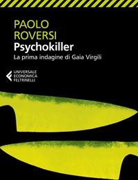 Psychokiller<br>La Prima Indagine Di Gaia Virgili