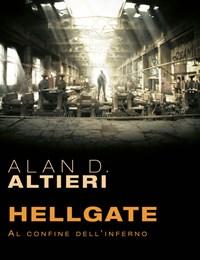 Hellgate<br>Al Confine Dellinferno<br>Tutti I Racconti<br>Vol<br>2