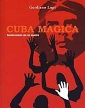 Cuba Magica<br>Conversazioni Con Un Santero