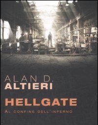Hellgate<br>Al Confine Dell"inferno<br>Tutti I Racconti<br>Vol<br>2