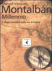 Millennio<br>Vol<br>1: Pepe Carvalho Sulla Via Di Kabul.