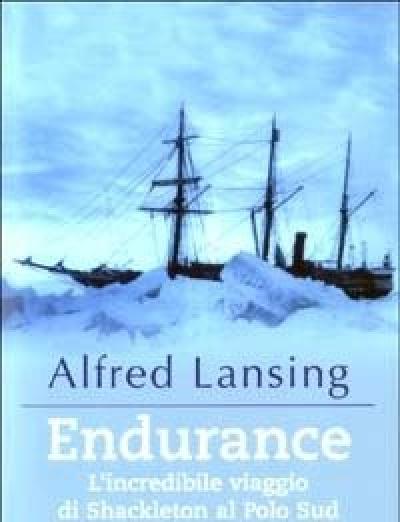 Endurance<br>L"incredibile Viaggio Di Shackleton Al Polo Sud