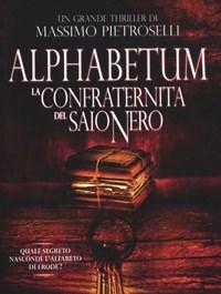 Alphabetum<br>La Confraternita Del Saio Nero