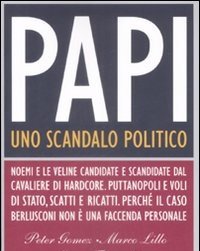 Papi<br>Uno Scandalo Politico
