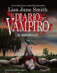 Il Risveglio<br>Il Diario Del Vampiro