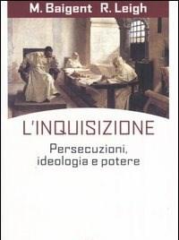 L Inquisizione<br>Persecuzioni, Ideologia E Potere