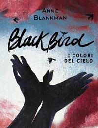 Blackbird<br>I Colori Del Cielo