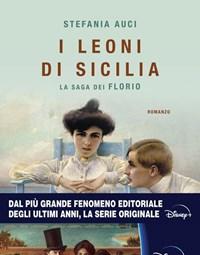 I Leoni Di Sicilia<br>La Saga Dei Florio<br>Copia Autografata Su Ex Libris