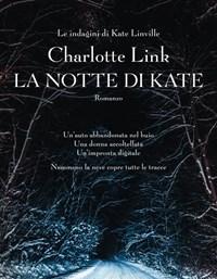 La Notte Di Kate<br>Le Indagini Di Kate Linville<br>Copia Autografata Su Ex Libris