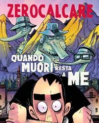 Quando Muori Resta A Me