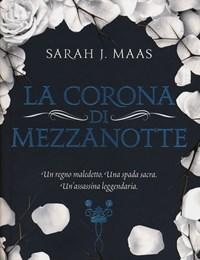 La Corona Di Mezzanotte<br>Il Trono Di Ghiaccio