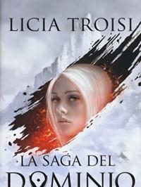 Le Lame Di Myra<br>La Saga Del Dominio<br>Vol<br>1