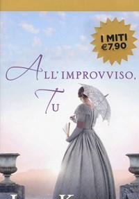 Allimprovviso, Tu