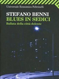 Blues In Sedici<br>Ballata Della Città Dolente