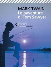 Le Avventure Di Tom Sawyer