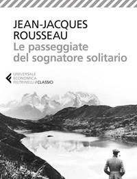 Le Passeggiate Del Sognatore Solitario