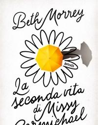 La Seconda Vita Di Missy Carmichael