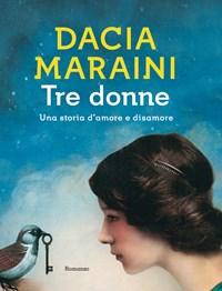 Tre Donne<br>Una Storia Damore E Disamore