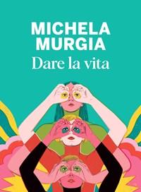 Dare La Vita