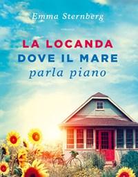 La Locanda Dove Il Mare Parla Piano