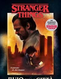 Buio Sulla Città<br>Un Romanzo Ufficiale Di Stranger Things