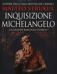 Inquisizione Michelangelo