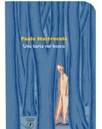 Una Barca Nel Bosco