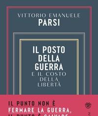 Il Posto Della Guerra E Il Costo Della Libertà