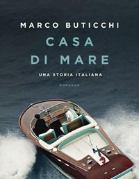 Casa Di Mare<br>Una Storia Italiana