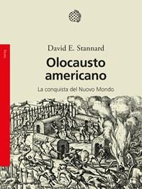 Olocausto Americano<br>La Conquista Del Nuovo Mondo