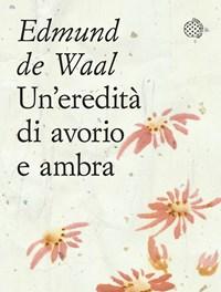 Uneredità Di Avorio E Ambra