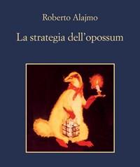 La Strategia Dellopossum