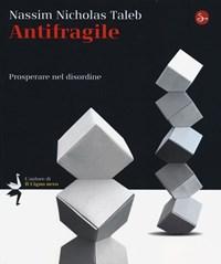 Antifragile<br>Prosperare Nel Disordine