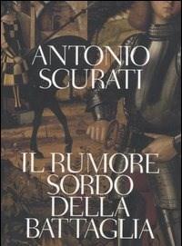 Il Rumore Sordo Della Battaglia