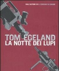 La Notte Dei Lupi
