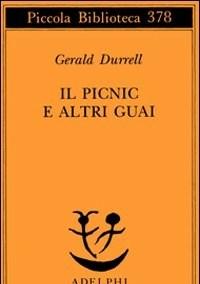 Il Picnic E Altri Guai