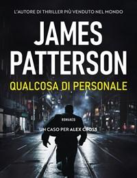 Qualcosa Di Personale<br>Un Nuovo Caso Per Alex Cross