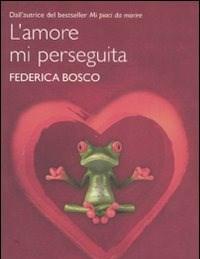 L Amore Mi Perseguita