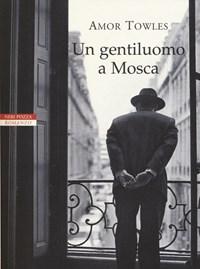 Un Gentiluomo A Mosca