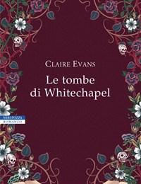 Le Tombe Di Whitechapel