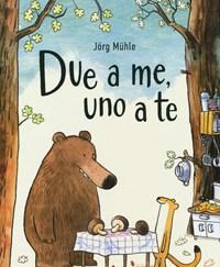 Due A Me, Uno A Te