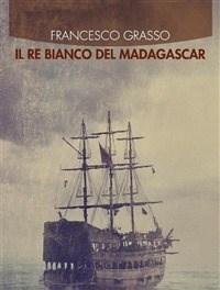 Il Re Bianco Del Madagascar