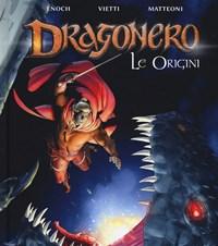 Le Origini<br>Dragonero