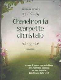 Chanel Non Fa Scarpette Di Cristallo