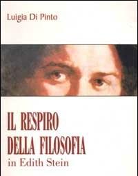 Il Respiro Della Filosofia In Edith Stein