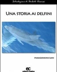 Una Storia Ai Delfini