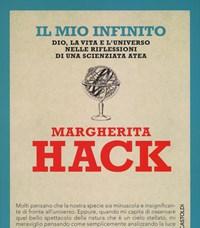 Il Mio Infinito<br>Dio, La Vita E Luniverso Nelle Riflessioni Di Una Scienziata Atea