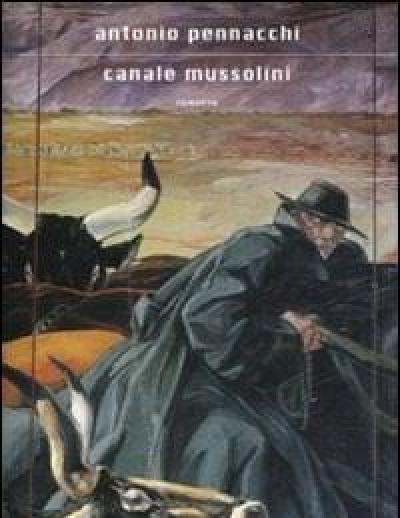 Canale Mussolini<br>Parte Prima