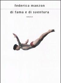 Di Fama E Di Sventura
